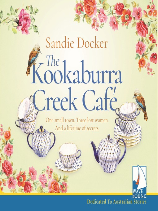 Title details for The Kookaburra Creek Café by Sandie Docker - Available